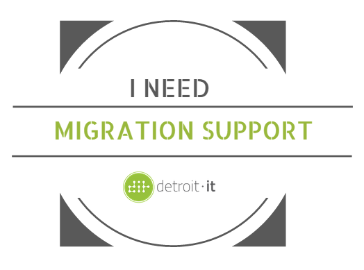 I need migration support
